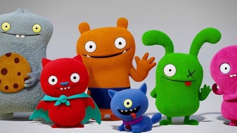 UglyDolls 
Щом има Lego филм, защо да няма и UglyDolls филм? По тази логика явно разсъждава Холивуд. По проекта за сладките плюшени играчки се работи още от 2011-а, което не е задължително добър знак. Освен това доста от филмите за играчки изглеждат като мъчително дълги реклами. Възможно е UglyDolls да не стане част от тях, но засега не сме обнадеждени.