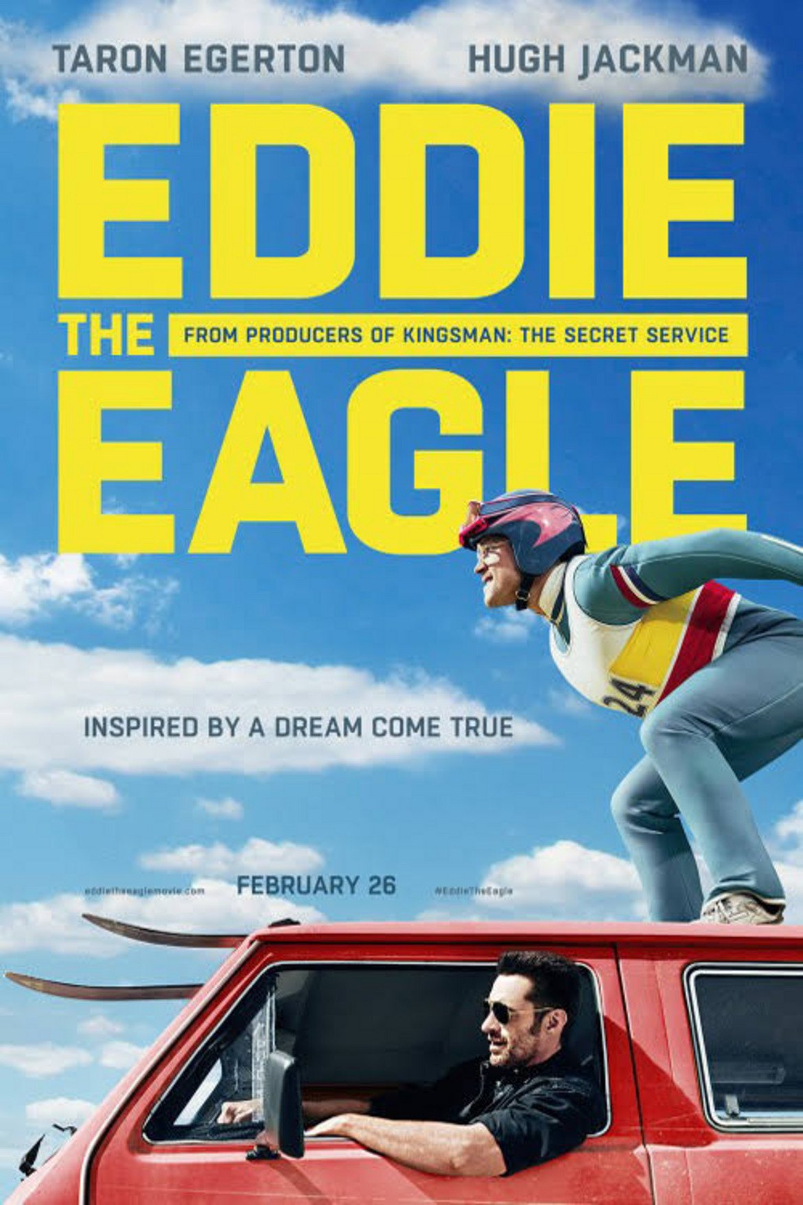 Eddie the Eagle, 2016
Историята на първия британски ски скачач, участвал на зимни Олимпийски игри през 1988 г. Спортната драма изследва вдъхновяващия подвиг на родения през 1963 г. Майкъл Едуардс (Тейрън Еджертън), известен като Еди Орела, не много способен, но смел британски състезател по ски-скокове, който никога не престава да вярва в себе си, дори когато цяла една нация го отписва. С помощта на буйния си и чаровен треньор (Хю Джакман), Еди печели сърцата на спортните фенове по целия свят.
