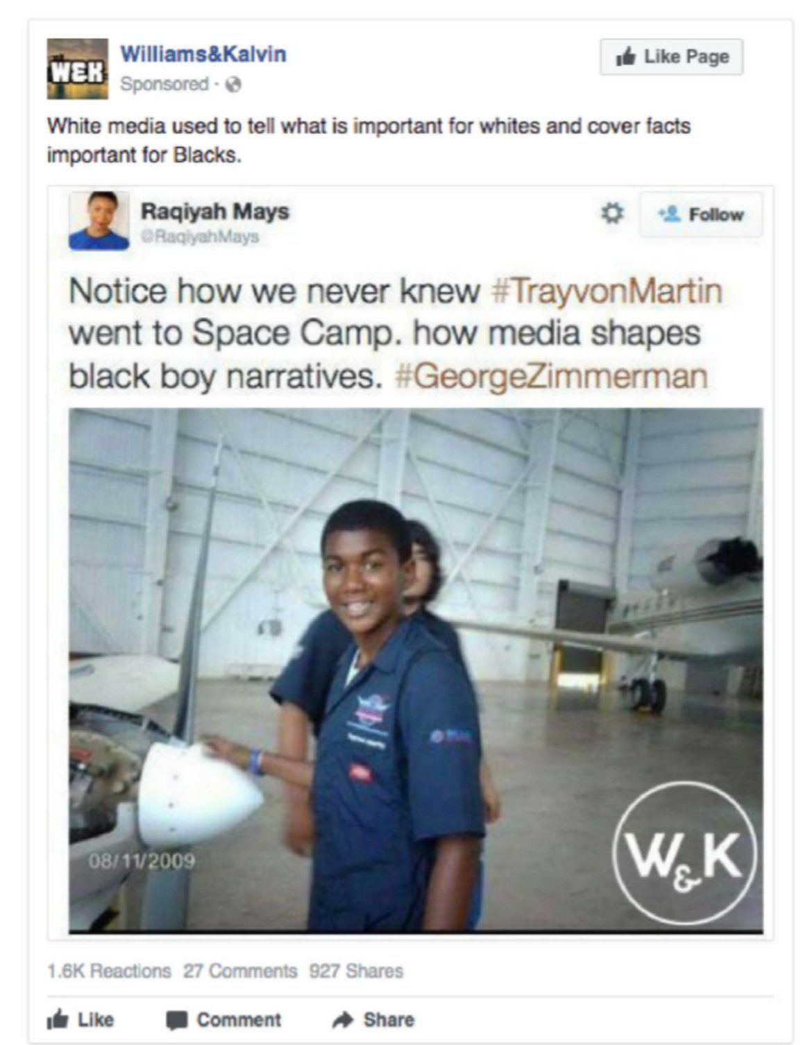Спонсориран пост на групата Williams and Kalvin, в който се казва: "Белите медии ни съобщаваха само това, което е важно за белите, и скриваха фактите, които са важни за чернокожите"