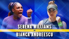 Серина Уилямс и Бианка Андрееску ще спорят за титлата на US Open 2019 при жените