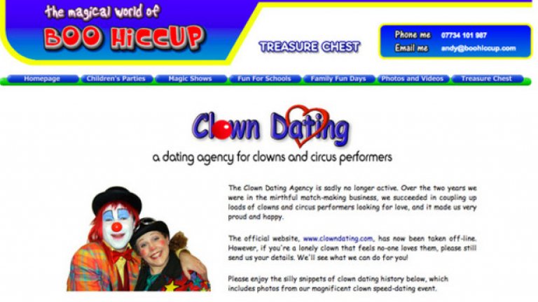 Агенцията за запознанства за клоуни и циркови артисти вече не функционира. Но все пак приема профили на необвързани хора с обещанието да направи каквото може за тях