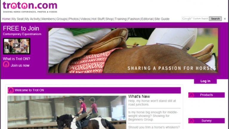 Сайт, който се стреми да събира на едно място хората, които обичат конете - troton.com. В него се качват и мотивиращи картинки, като например цитат на Мерилин Монро "Дай на една жена хубави обувки и тя ще покори света" - само че на фона на снимка на добре подковано копито