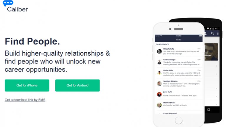 Caliber се самоопределя като търсачка за бизнес контакти. Приложението се опира на социалните и професионалните ви мрежи (тоест: LinkedIn) и ви позволява да търсите и да водите преговори с хора в мрежата на база професионалната им биография
