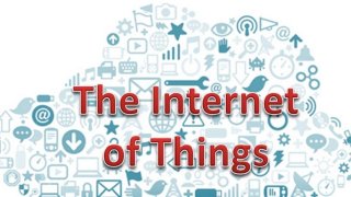 The Internet of things