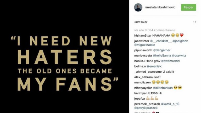 Златан Ибрахимович отново се подигра с хейтърите си