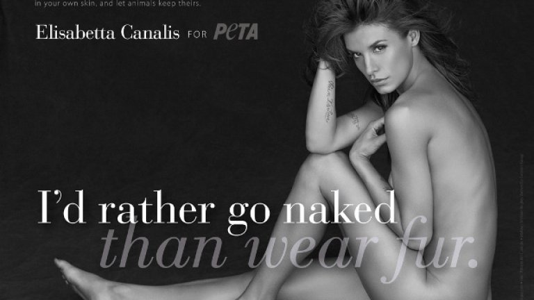 Съвсем наскоро за плакати на организацията се съблече италианският модел и бивша приятелка на Джорд Клуни Елизабета Каналис