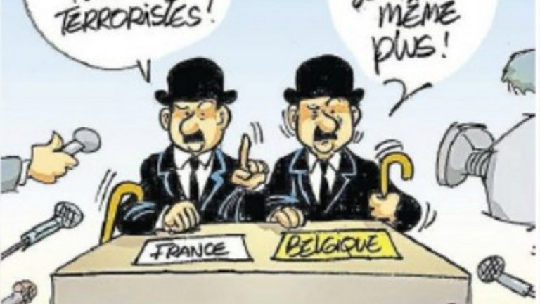 Ouest-France - Франция и Белгия в образите на двамата некадърни детективи от комиксите за Tintin - Дюпон и Дюпон - казват: "Ще хванем всички терористи! - И не само, бих казал аз".
