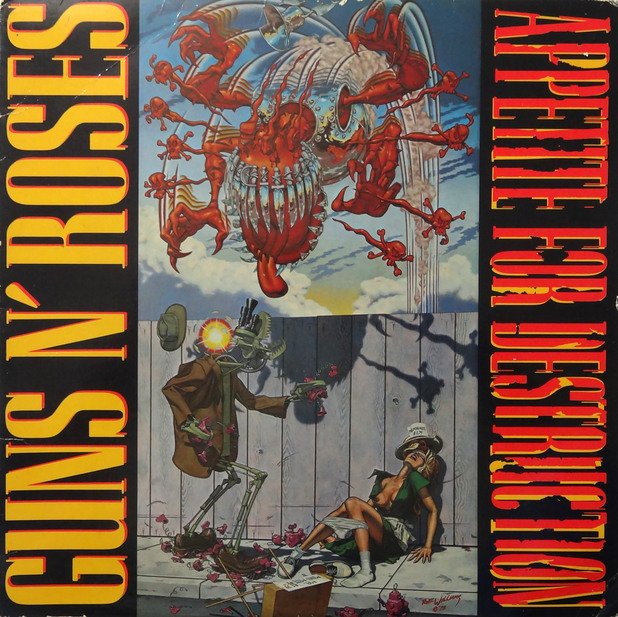 Албумът Appetite for Destruction (1987) на Guns N' Roses

Името на албума идва от картина на Робърт Уилямс, която първоначално е избрана и за обложка. 

След вълна от възмущение, обложката е заменена със стилизирани изображения на петимата като черепи. А скандалът с обложката можеше и да е по-голям, ако се беше изпълнило желанието на Аксел Роуз обложката да показва взривяването на совалката Challenger.
