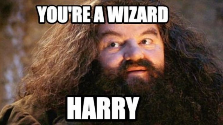 Ти си магьосник, Хари (не Потър).