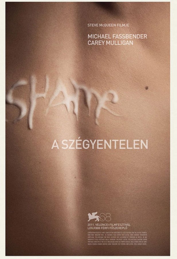 4. Shame/Срам

Филмът, в който може да видите красивото голо тяло на Майкъл Фасбендер има и такъв плакат. Разбира се, забранен. Сетете се защо.
