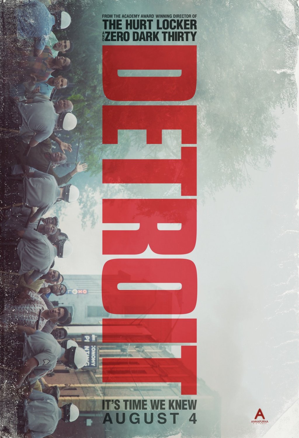 \"Detroit\" 
Дата: 4 август 
Филм по реално събитие. А събитието е бунтът в Мотор Сити в Детройт от 1967 след полицейски сблъсъци. Един от най-кървавите и смъртоносни бунтове в историята на страната. 