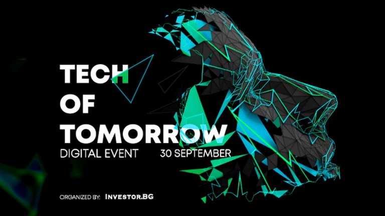 Последните технологични иновации – в серията онлайн издания Tech of Tomorrow на Investor.bg на 30 септември, 7 и 14 октомври