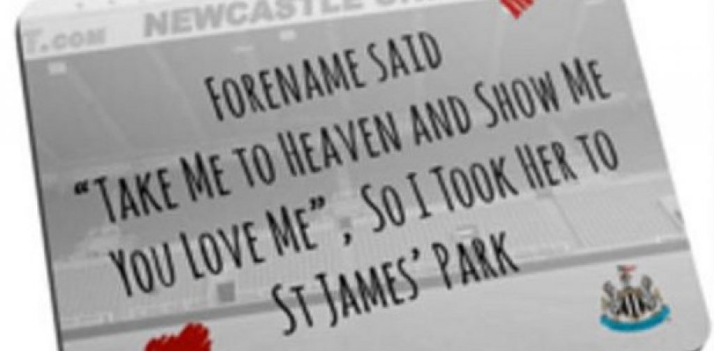 И още една култова картичка:
"Тя ми каза: Заведи ме в рая и ми покажи любовта. И аз я заведох на "Сейнт Джеймсис Парк". Нюкасълски хумор.