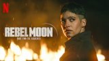 Rebel Moon 2 с първи официален трейлър
