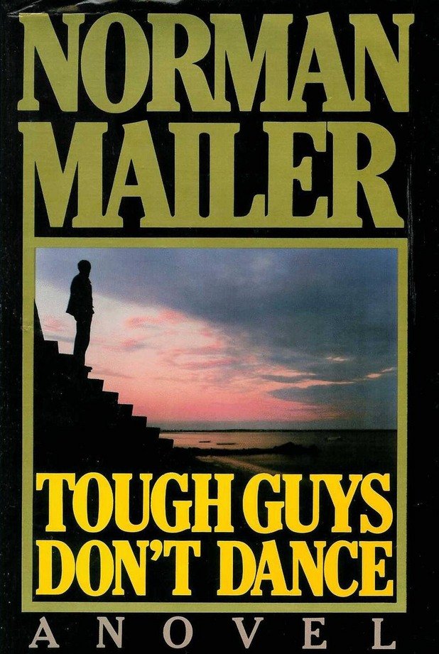 8. Мъжагите не танцуват/Tough Guys Don’t Dance - Норман Мейлър (1984)

Пияндето Тим се събужда и намира кърваво петно в колата си, татуировка, за която не си спомня, и отрязана глава.