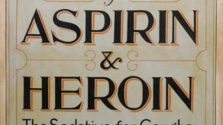 Drug_store_sign_for_products_Heroin_and_Aspirin_before_US_Heroin_ban_1924