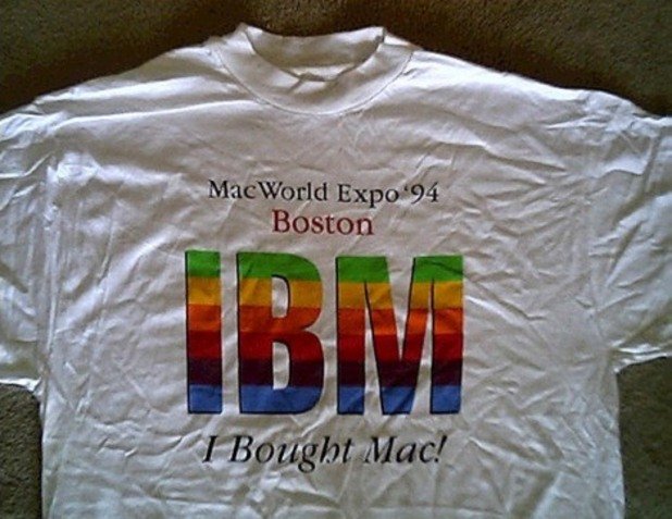 Тениска от Macintosh Expo през 94-та година. Логото на IBM е разтълкувано като Аз купих Мак (I bought Mac) 