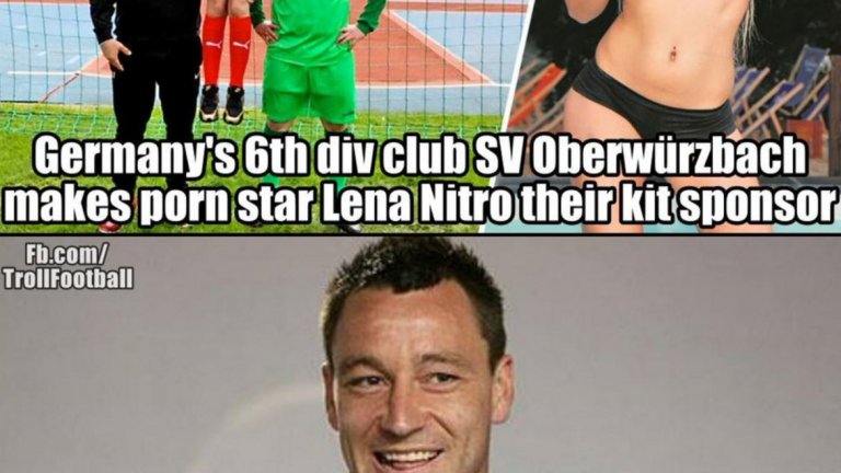 Лена сподели и на своя профил това меме от страницата на TrollFootball - на което легендата на Челси и настоящ играч на Астън Вила Джон Тери се присеща, че винаги е искал да играе за Обервюрцбах, щом разбира кой спонсорира скромния отбор